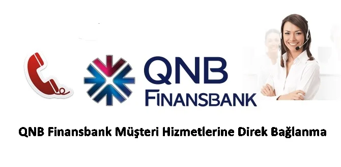 finansbank müşteri hizmetlerine direk bağlanma