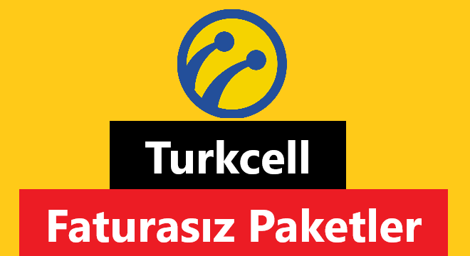 turkcell faturasız tarifeler