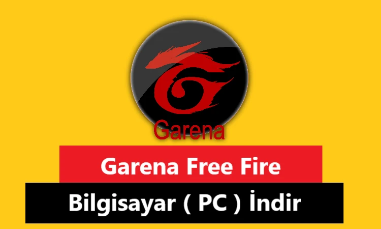 garena free fire bilgisayar ( pc ) i̇ndir