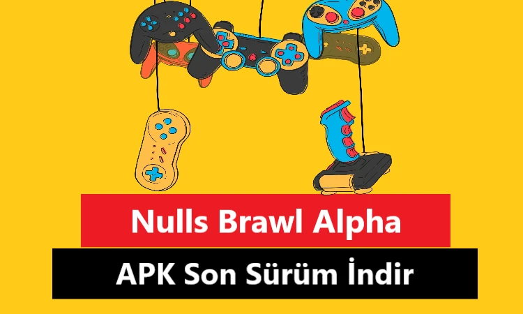 nulls brawl alpha apk i̇ndir